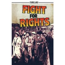 Fight For Rights (Timeline Graphic Novels)