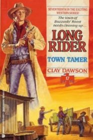 Town Tamer (Long Rider, No 17)