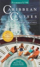 Frommer's Caribbean Cruises and Ports of Call '98