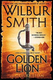 Golden Lion: A Novel of Heroes in a Time of War (The Courtney Novels)