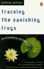 Tracking the Vanishing Frogs: An Ecological Mystery
