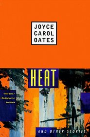 Heat and Other Stories (Contemporary Fiction, Plume)