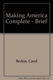 Making America Complete - Brief