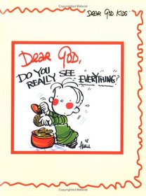 Dear God, Do You Really See Everything? (Dear God)