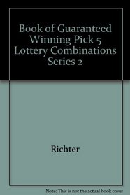Book of Guaranteed Winning Pick 5 Lottery Combinations Series 2