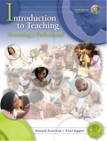 Introduction to Teaching: Becoming a Professional Value Pack (includes Developing a Teaching Portfolio: A Guide to Preservice and Practicing Teachers & ... Classroom (Supersite), 12 Month Access )