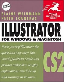 Illustrator CS2 for Windows and Macintosh : Visual QuickStart Guide (Visual Quickstart Guides)