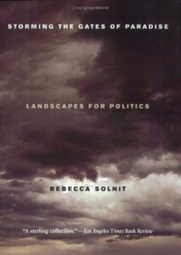 Storming the Gates of Paradise: Landscapes for Politics