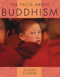 The Facts About Buddhism (Facts About Religions)