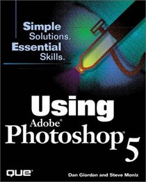 Using Adobe(R) Photoshop(R) 5