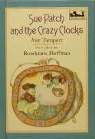 Sue Patch and the Crazy Clocks (Dial easy-to-read)
