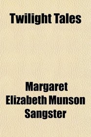 Twilight Tales