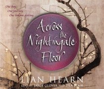 Across the Nightingale Floor CD Audio (Tales of the Otori)