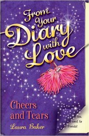 Cheers and Tears (From Your Diary with Love)
