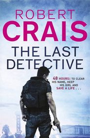 Last Detective (Elvis Cole 09)