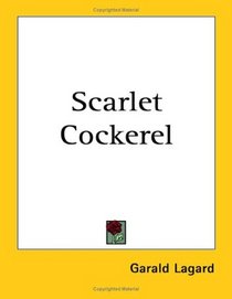 Scarlet Cockerel