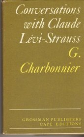 Conversations with Claude Levi-Strauss
