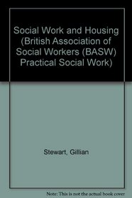 Social Work and Housing (BASW Practical Social Work Series)