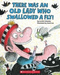 By Lucille Colandro Una Senora Con Frio Se Trago Un Poco De Nieve!/There Was A Cold Lady Who Swallowed Some Snow! [Paperback]