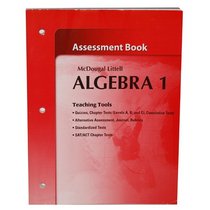 McDougal Littell Algebra 1 Assessment Book (Teaching Tools)