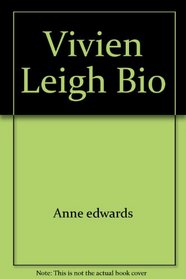 Vivien Leigh Bio