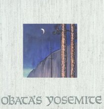 Obata's Yosemite: The Art and Letters of Chiura Obata from His Trip to the High Sierra in 1927