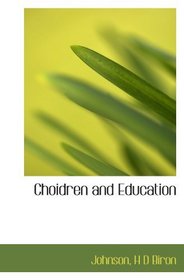 Choidren and Education