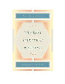 The Best Spiritual Writing 2010