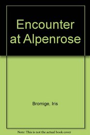 Encounter at Alpenrose