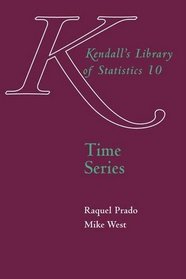 Kendall's Library of Statistics 10: Times Series (v. 10)