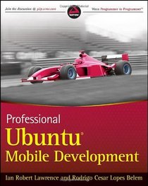 Professional Ubuntu Mobile Development (Wrox Programmer to Programmer)