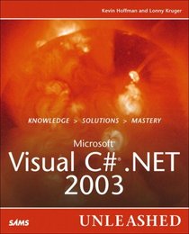 Microsoft Visual C# .NET 2003 Unleashed (Unleashed)