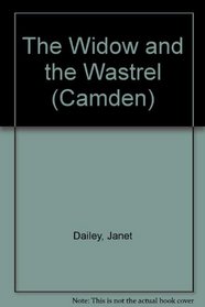 The Widow and the Wastrel (Large Print)