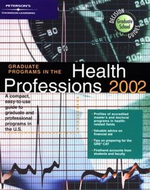 DecisionGd: Grad Gd Health Prof 02 (Graduate Programs in Health Professions, 2002)