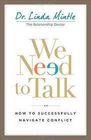 We Need to Talk: How to Successfully Navigate Conflict