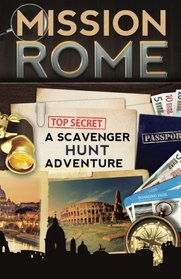 Mission Rome: A Scavenger Hunt Adventure (For Kids)