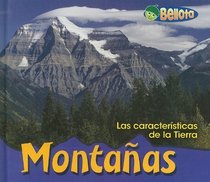 Montañas (Las Caractersticas De La Tierra/Landforms) (Spanish Edition)