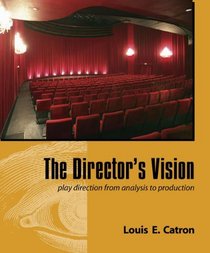 The Director's Vision: Play Direction from Analysis to Production