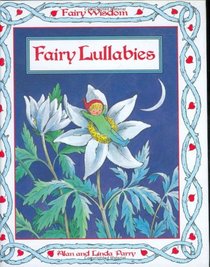 Fairy Lullabies (Fairy Wisdom) Hardcover (Fairy Wisdom)