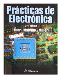 Practicas de Electronica - 7b: Edicion (Spanish Edition)