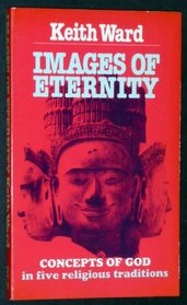 Images of eternity: Concepts of God in five religious traditions