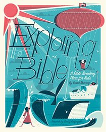 Exploring the Bible: A Bible Reading Plan for Kids