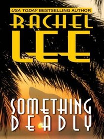 Something Deadly (Wheeler Large Print Compass Series)
