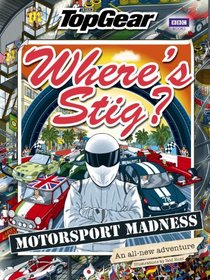 Top Gear: Where's Stig: Motorsport Madness