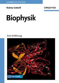 Biophysik: Eine Einfuhrung (German Edition)