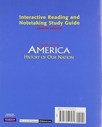 AMERICA: HISTORY OF OUR NATION 2011 INTERACTIVE READING AND NOTETAKING  STUDY GUIDE ADAPTED