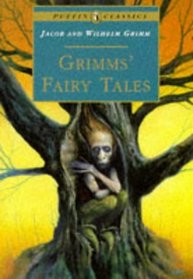 Grimms' Fairy Tales (Puffin Classics)