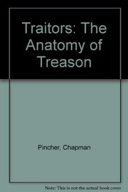 Traitors: The Anatomy of Treason