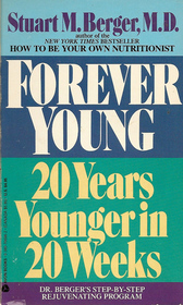 Forever Young: 20 Years Younger in 20 Weeks