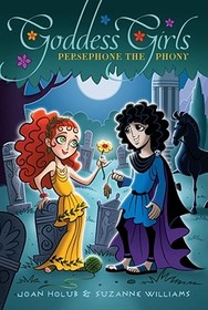 Persephone the Phony (Goddess Girls, Bk 2)